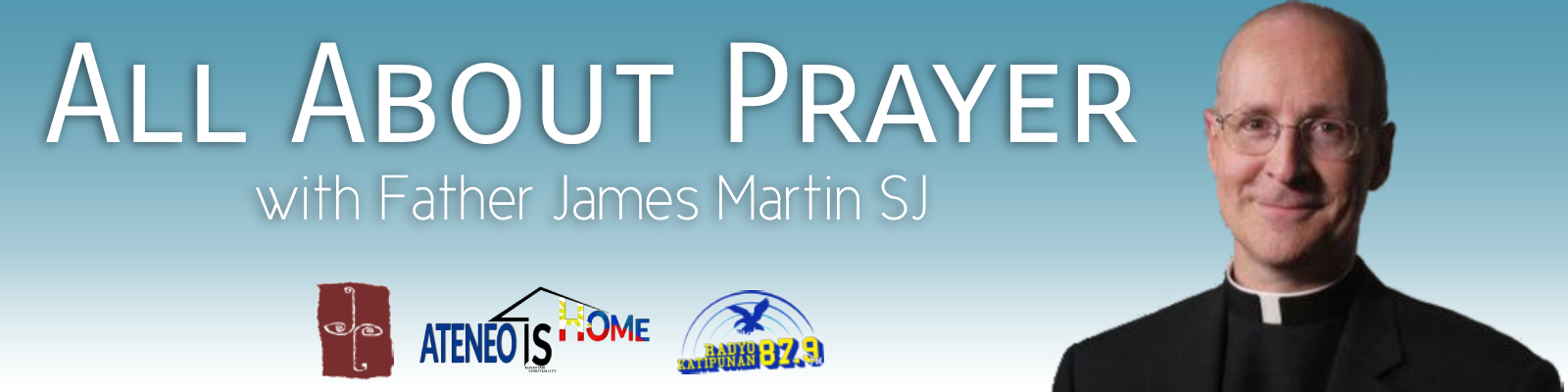 All About Prayer with Father James Martin SJ