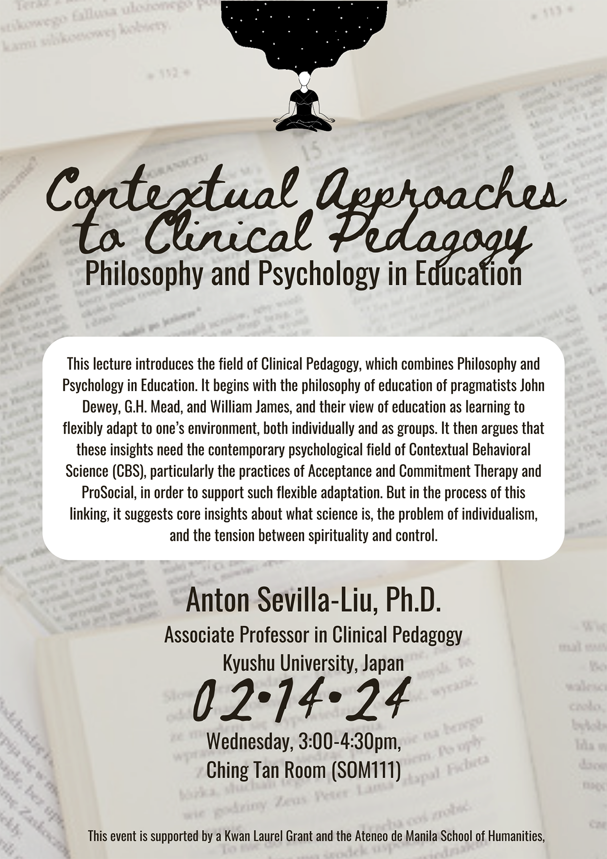 A promotional poster for a lecture titled "Contextual Approaches to Clinical Pedagogy: Philosophy and Psychology in Education" by Anton Sevilla-Liu, Ph.D., featuring event details for February 14th, 2024, at the Ching Tan Room, Ateneo de Manila University.