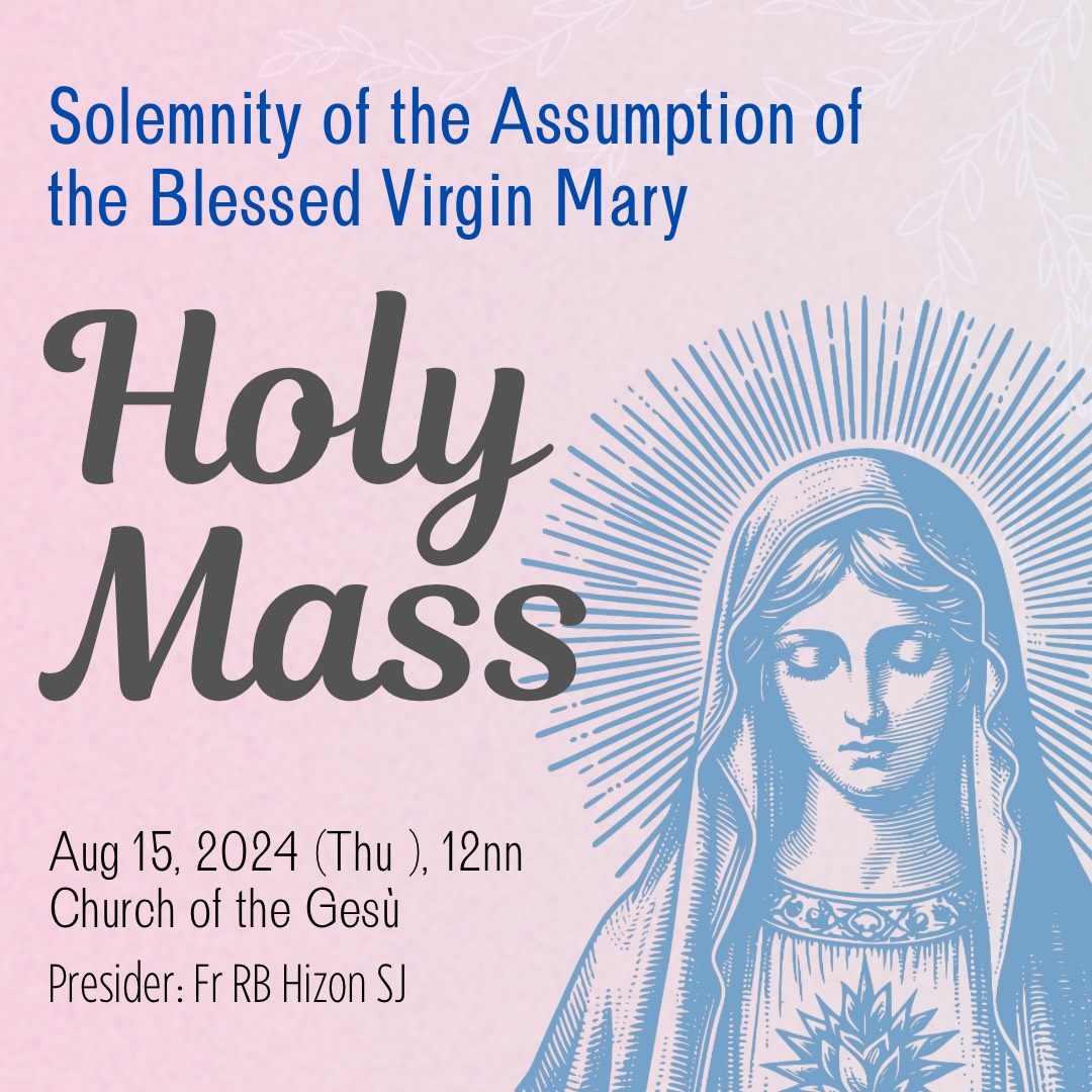 Holy Mass Solemnity of the Assumption of the Blessed Virgin Mary