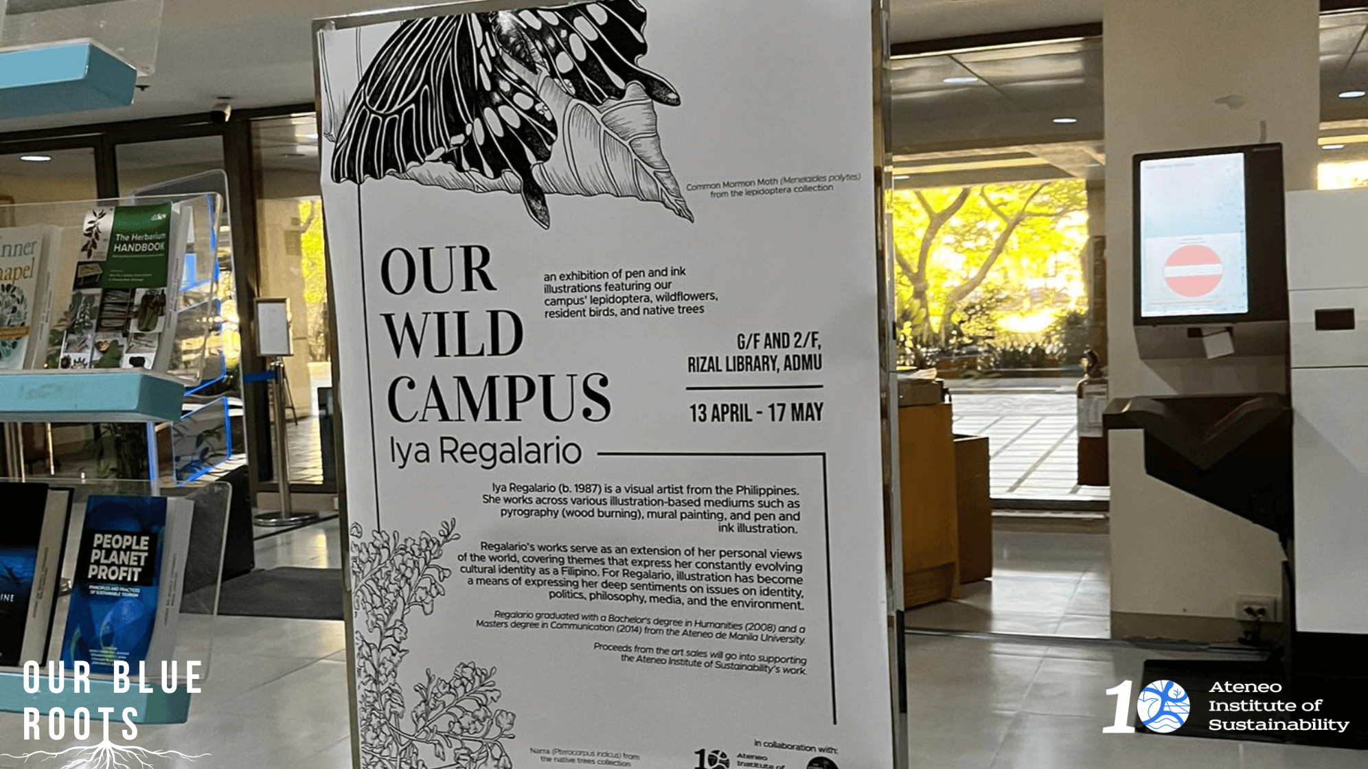 Our Wild Campus exhibit with Artist Iya Regalado