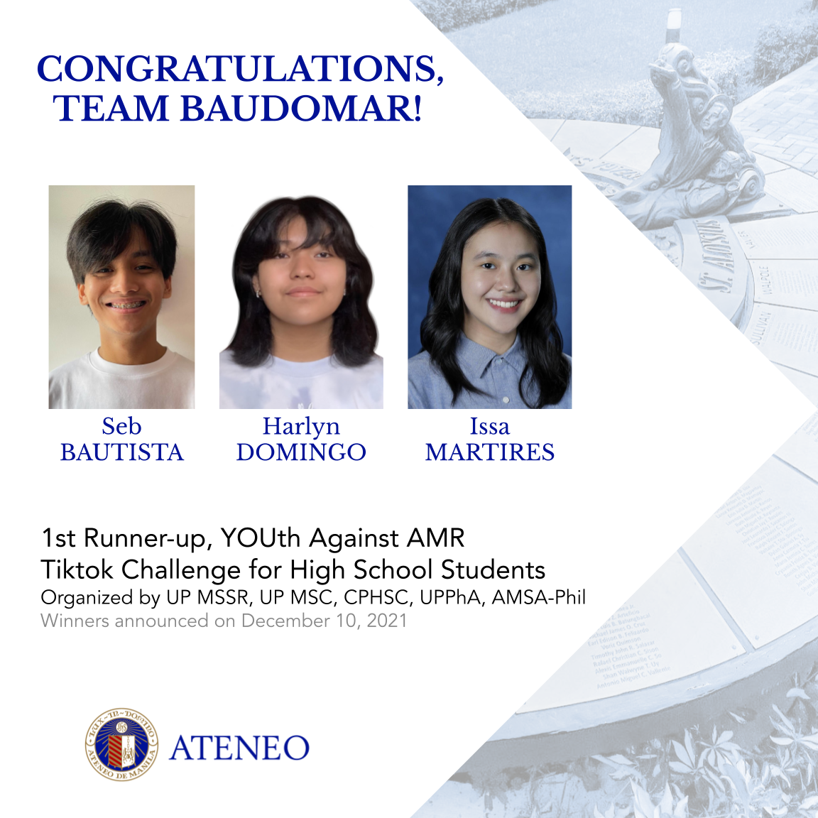 Team BauDoMar is (from left) Seb Bautista, Harlyn Domingo, and Issa Martires