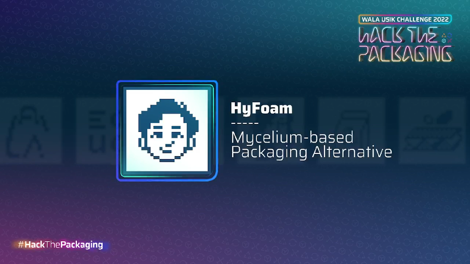 Hyfoam named one of the winners of Wala Usik Challenge 2022: #HackThePackaging