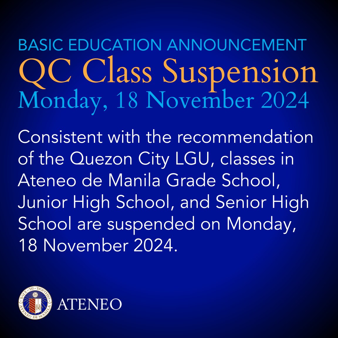 Basic Education classes suspended 18 November 2024 per reco of  QC LGU
