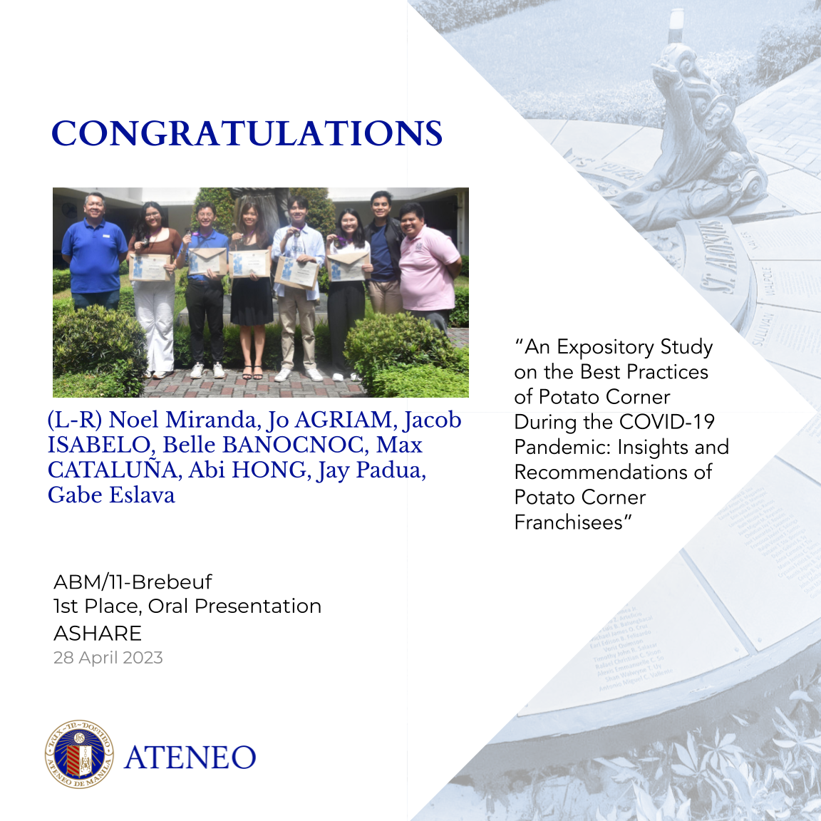 1)	"An expository study on the best practices of Potato Corner during the COVID-19 pandemic: Insights and recommendations of Potato Corner franchisees" by Agriam, Banocnoc, Cataluña, Hong, and Isabelo