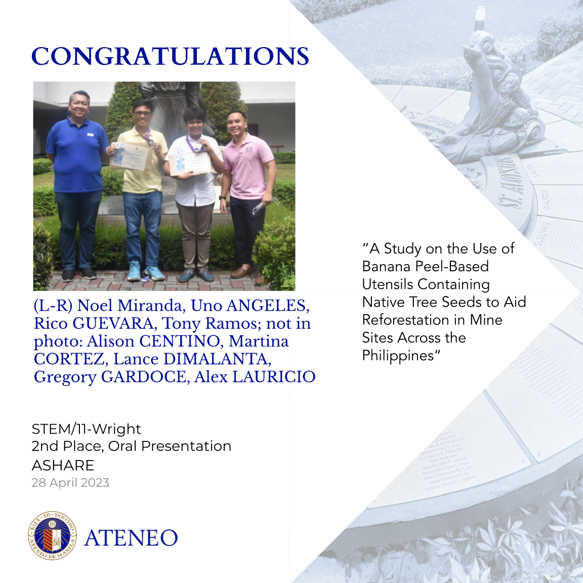 11)	“A Study on the Use of Banana Peel-Based Utensils Containing Native Tree Seeds to Aid Reforestation in Mine Sites Across the Philippines" by Angeles, Centino, Cortez, Dimalanta, Gardoce, Guevara, and Lauricio