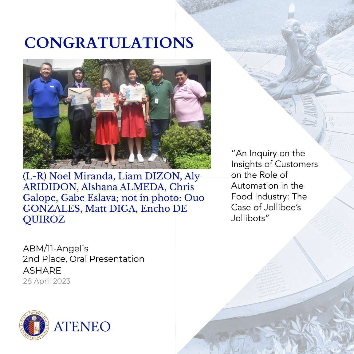 2)	“An Inquiry on the Insights of Customers on the Role of Automation in the Food Industry: The Case of Jollibee’s Jollibots” by Almeda, Arididon, De Quiroz, Diga, Dizon, and Gonzales