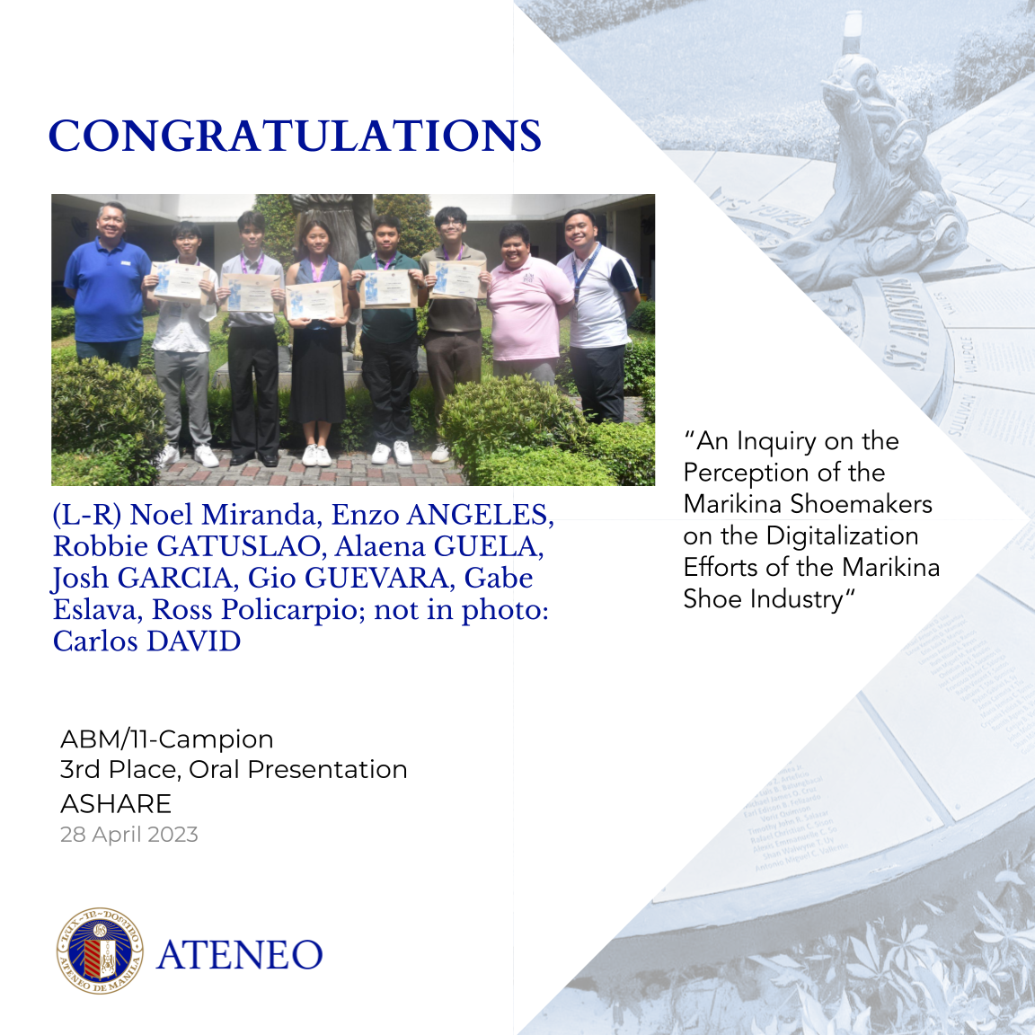 3)	“An Inquiry on the Perception of the Marikina Shoemakers on the Digitalization Efforts of the Marikina Shoe Industry” by Angeles, David, Garcia, Gatuslao, Guela, and Guevara