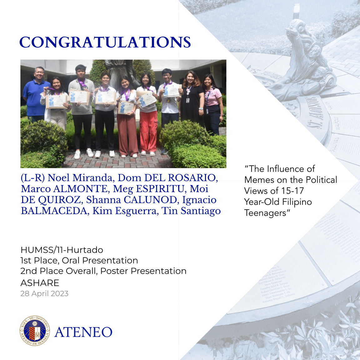 7)	"The Influence of Memes on the Political Views of 15-17 Year-Old Filipino Teenagers" by Almonte, Balmaceda, Calunod, De Quiroz, Del Rosario, and Espiritu