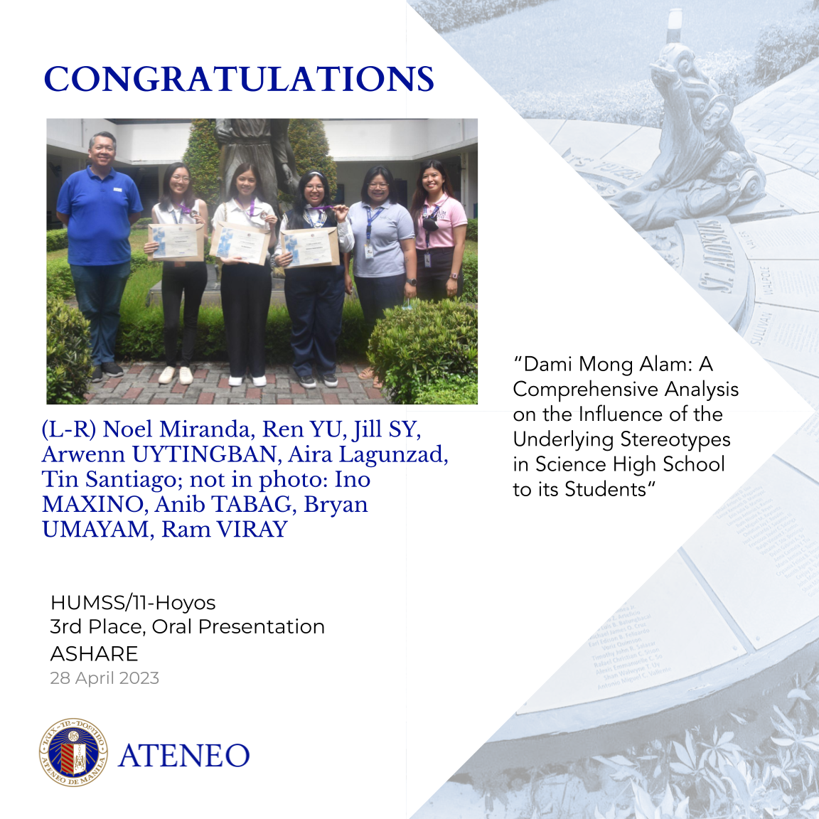 9)	“Dami Mong Alam: A Comprehensive Analysis on the Influence of the Underlying Stereotypes in Science High School to its Students" by Maxino, Sy, Tabag, Umayam, Uytingban, Viray, and Yu