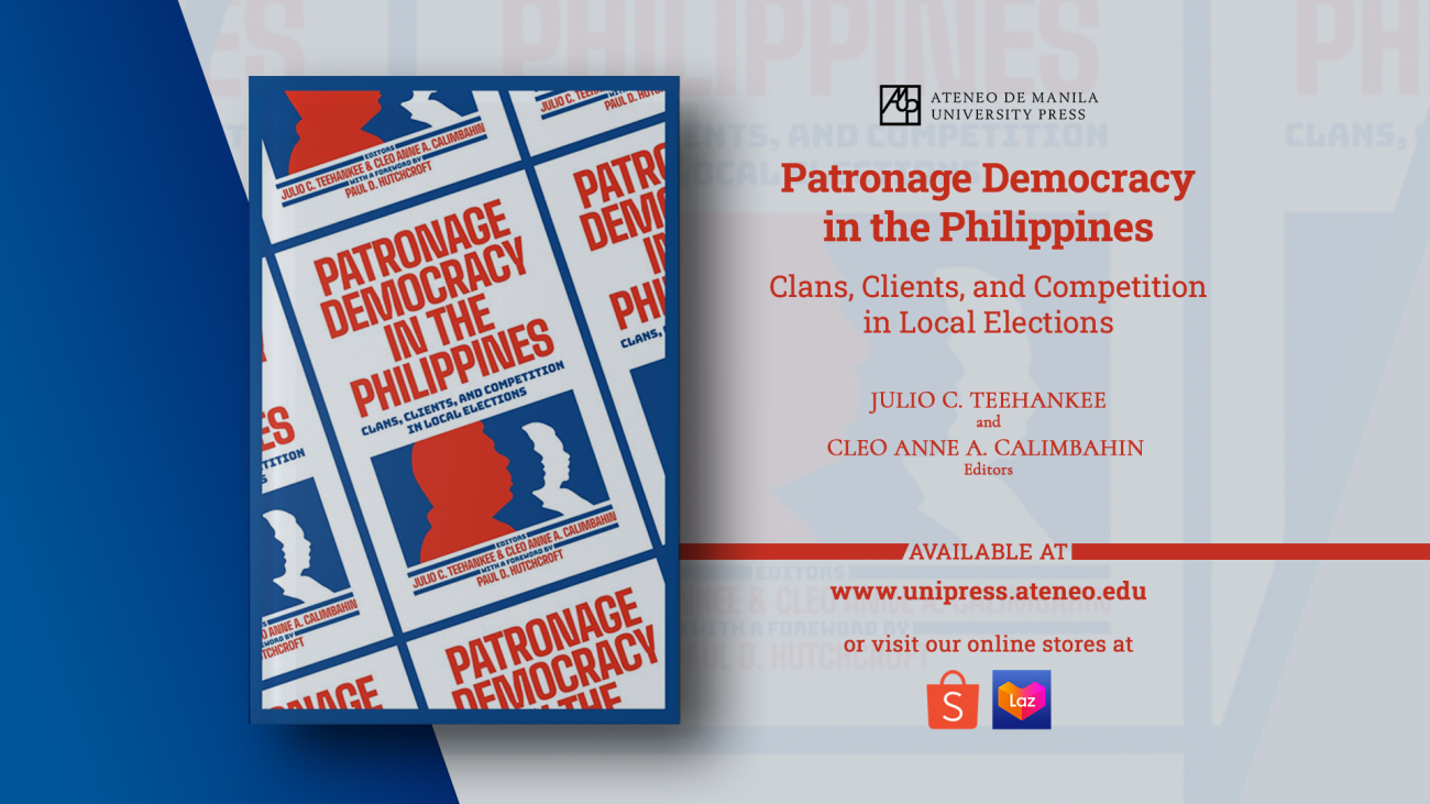 Patronage Democracy in the Philippines: Clans, Clients, and Competition in Local Elections