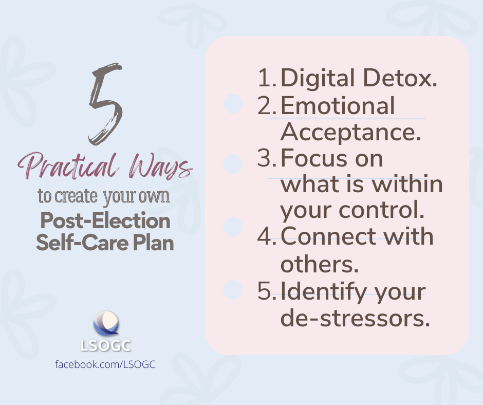 Five (5) Practical Ways to create your own Post-Election Self-Care Plan