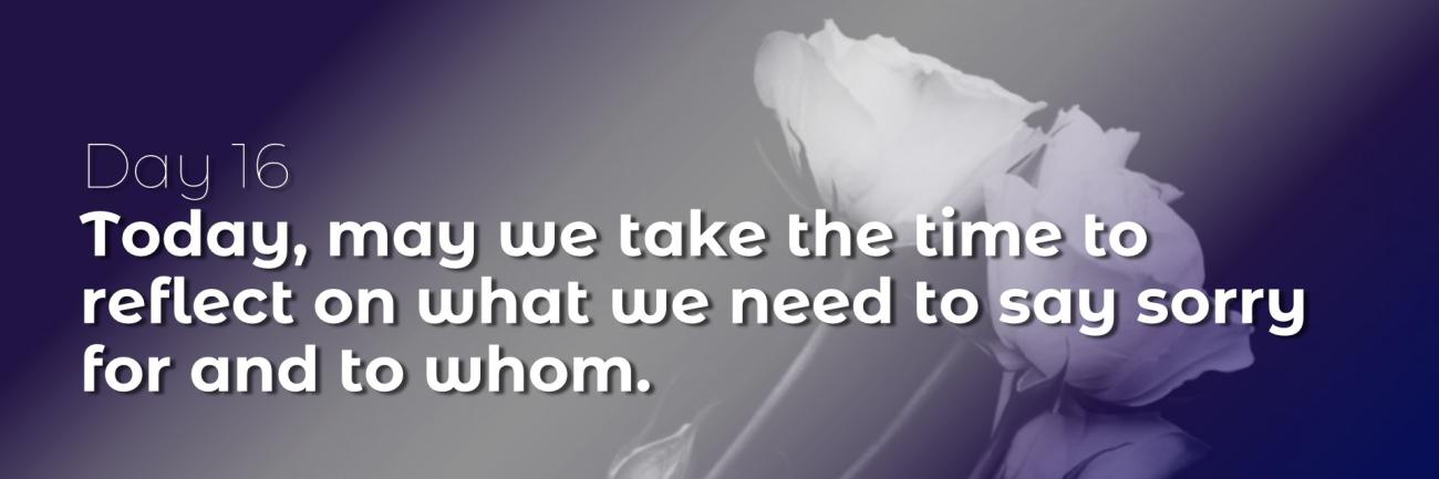 40 Days of Lent: Day 16