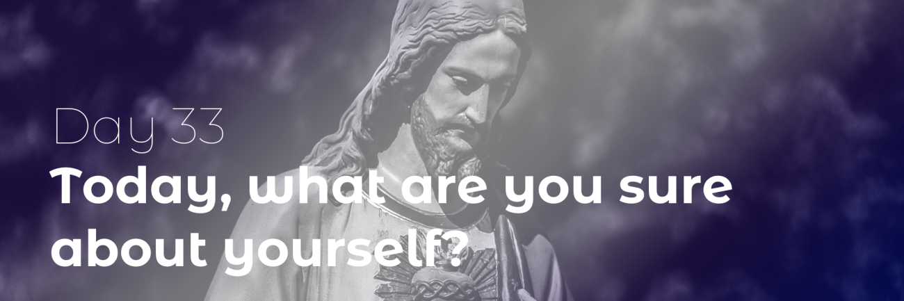 40 Days of Lent: Day 33