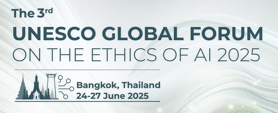 UNESCO Global Forum on Ethics of AI 2025