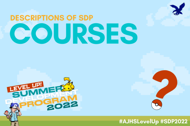 Description of AJHS-SDP Courses 