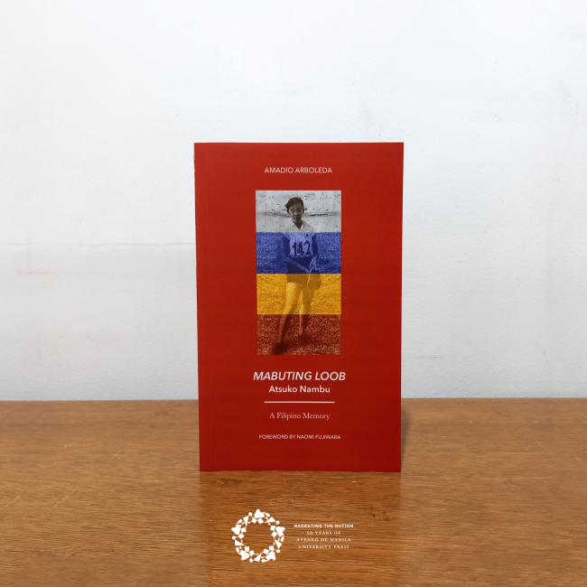New from the Press: Mabuting Loob Atsuko Nambu: A Filipino Memory