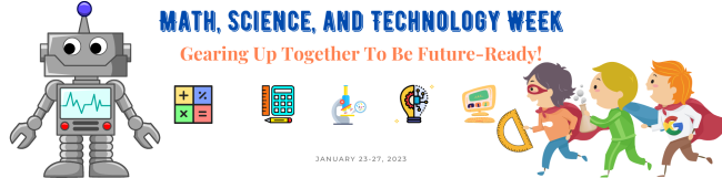 Math, Science, Technology Week