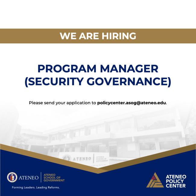 Call for Applications: Ateneo Policy Center Program Manager (Security Governance)