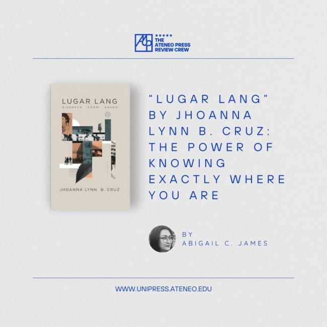 “Lugar Lang” by Jhoanna Lynn Cruz: The Power of Knowing Exactly Where You Are
